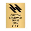 Vertical Engraved Heavy Brass Signs 8" x 6"