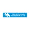 2" x 10" Custom Engraved Plastic Sign