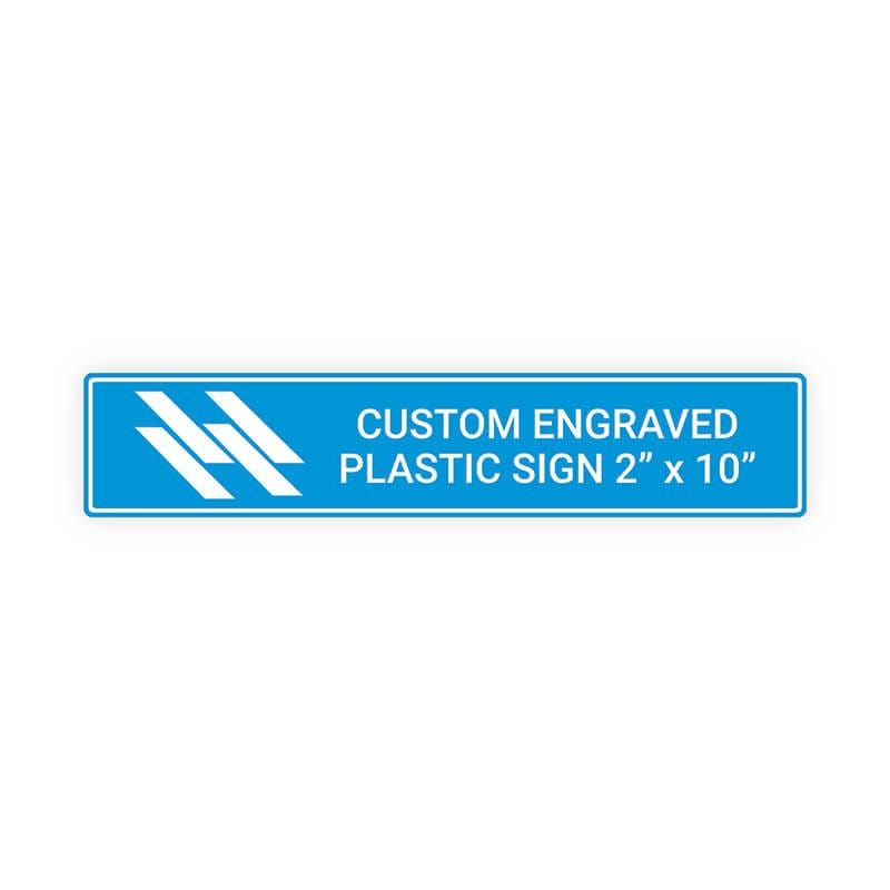 2" x 10" Custom Engraved Plastic Sign