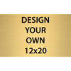 Horizontal Engraved Heavy Brass Signs 12" x 20"