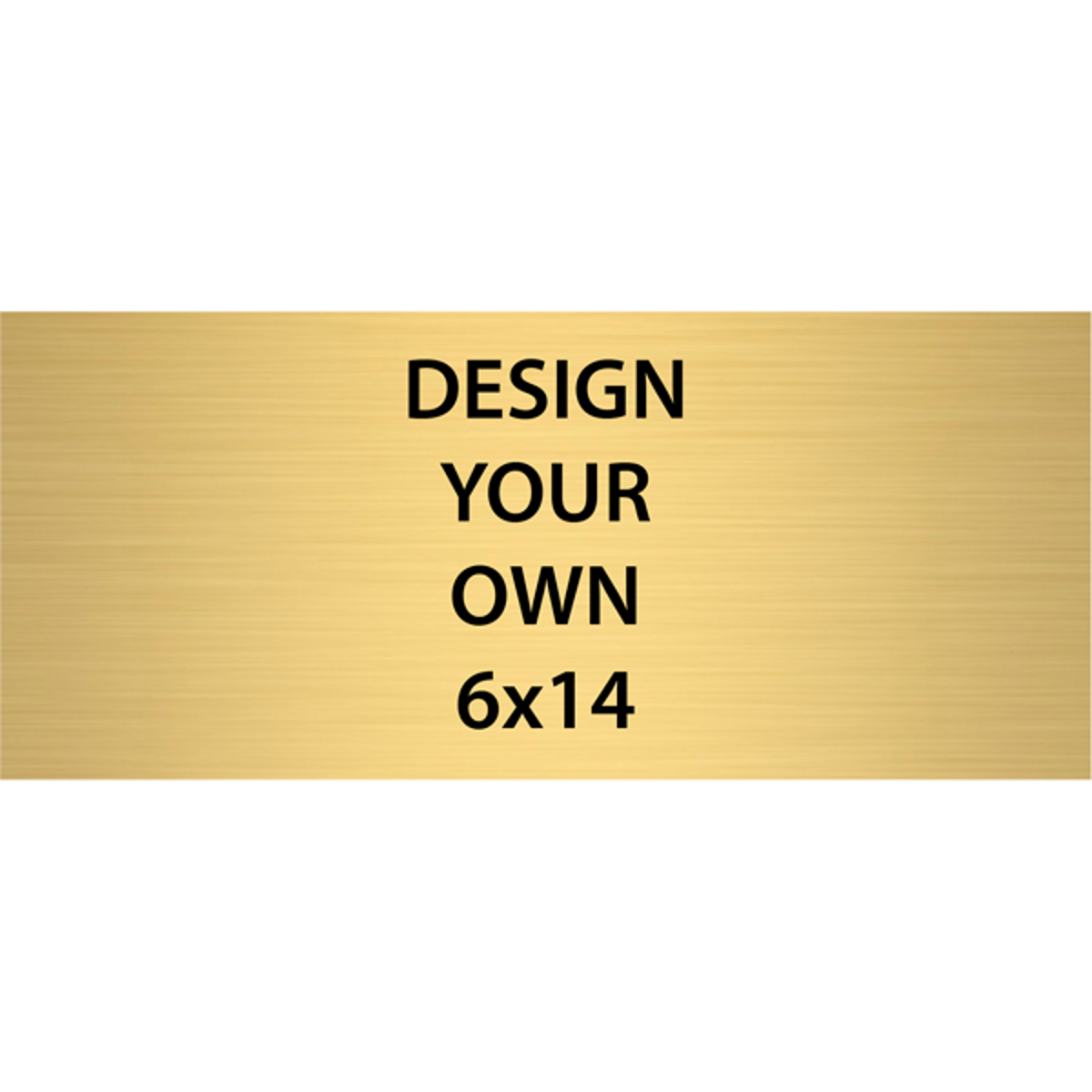 Horizontal Engraved Heavy Brass Signs 6" x 14"