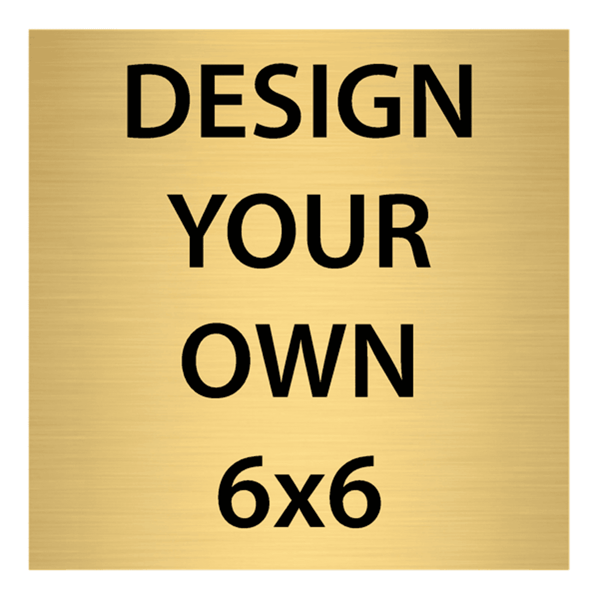 Square Engraved Heavy Brass Signs 6" x 6"
