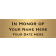 In Honor Of 2" x 6" Brass Plates