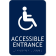  Handicap Accessible Entrance 9" x 6" ADA Sign 