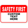 Custom Red Safety First 12" x 18" Aluminum Sign