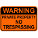 Warning Private Property 12" x 18" Aluminum Sign