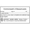 Impression only of Massachusetts CERTIFIED TRUE COPY Notary Stamp
