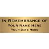 In Rememberance Brass Sign