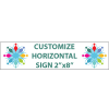 Color Sign Horizontal 2" x 8"