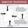Choose your embosser orientation