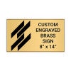 Horizontal Engraved Heavy Brass Signs 8" x 14"