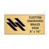 Horizontal Engraved Heavy Brass Signs 8" x 16"