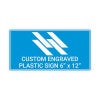Plastic Engraved 6" x 12" Horizontal Sign