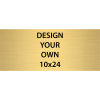 Horizontal Engraved Heavy Brass Signs 10" x 24"