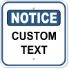 Custom Notice Aluminum Sign | 12" x 12"