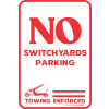 Switchyards 18 x 12 No Parking Aluminum Sign