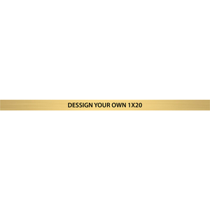 Horizontal Engraved Heavy Brass Signs 1" x 20"