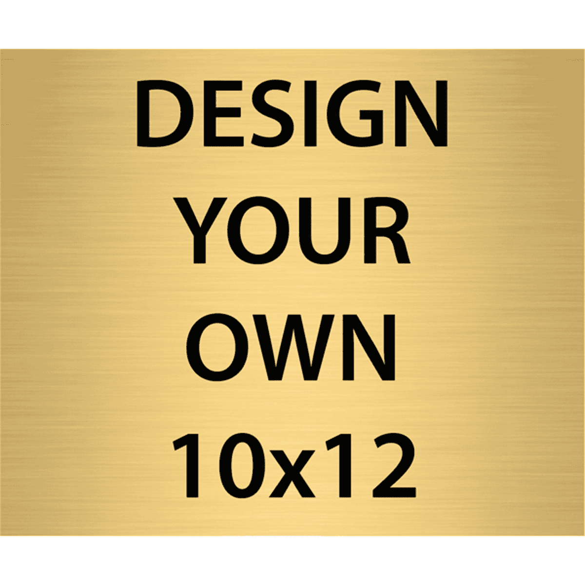 Horizontal Engraved Heavy Brass Signs 10" x 12"
