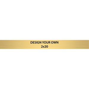 Horizontal Engraved Heavy Brass Signs 2" x 20"