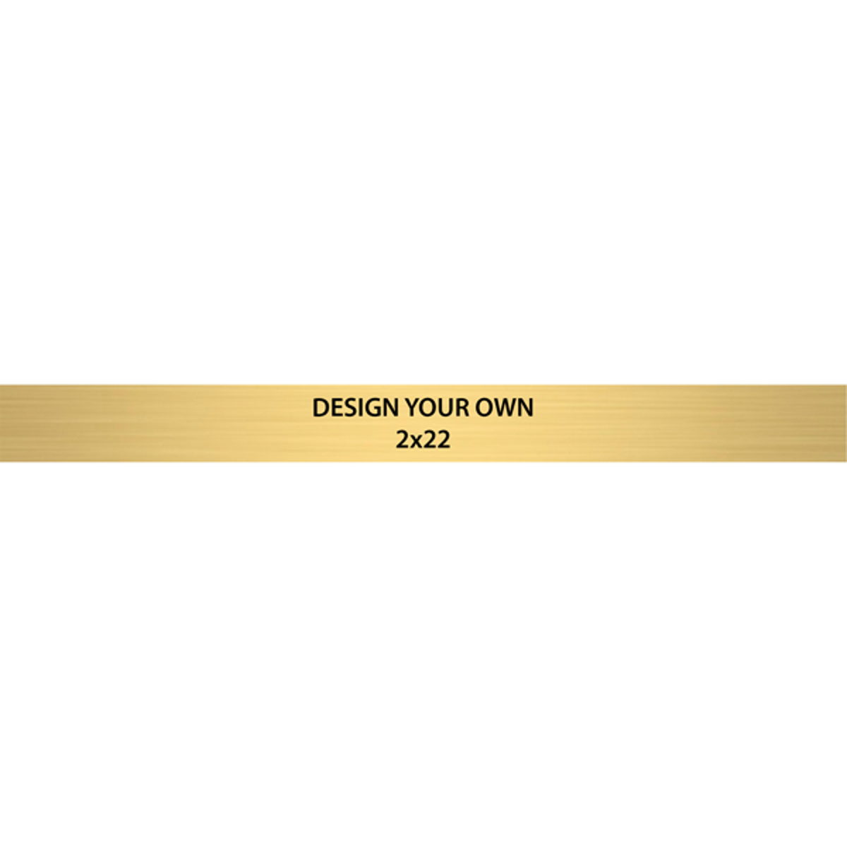Horizontal Engraved Heavy Brass Signs 2" x 22"