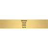 Horizontal Engraved Heavy Brass Signs 3" x 16"