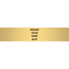 Horizontal Engraved Heavy Brass Signs 4" x 20"