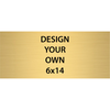 Horizontal Engraved Heavy Brass Signs 6" x 14"