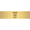 Horizontal Engraved Heavy Brass Signs 6" x 24"