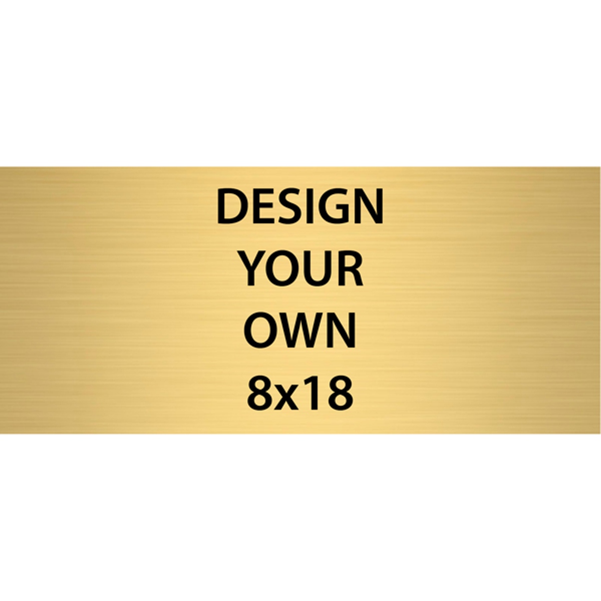 Horizontal Engraved Heavy Brass Signs 8" x 18"