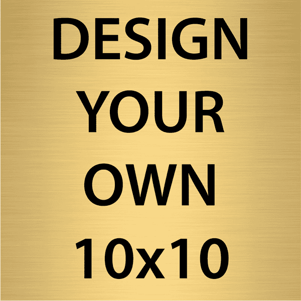 Square Engraved Heavy Brass Signs 10" x 10"