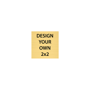 Square Engraved Heavy Brass Signs 2" x 2"