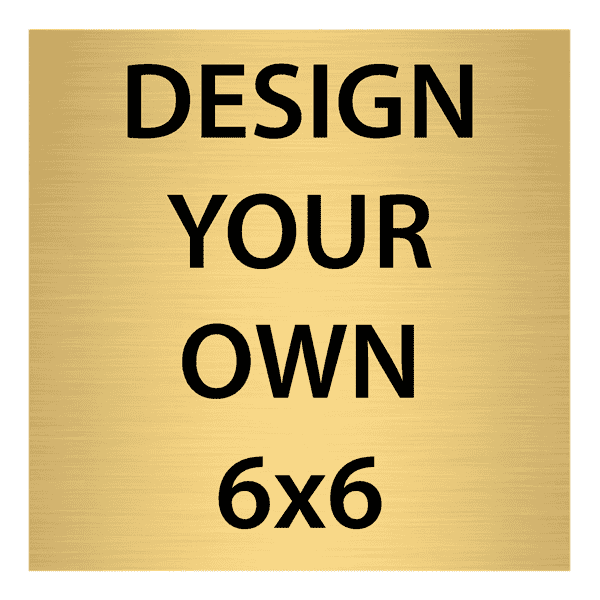 Square Engraved Heavy Brass Signs 6" x 6"