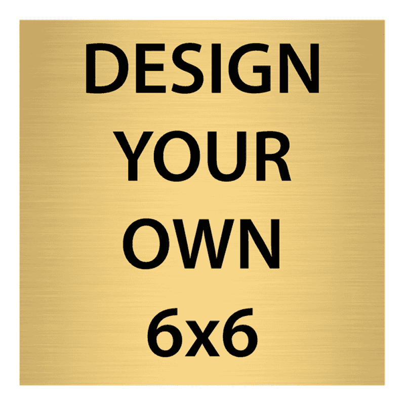 Square Engraved Heavy Brass Signs 6" x 6"
