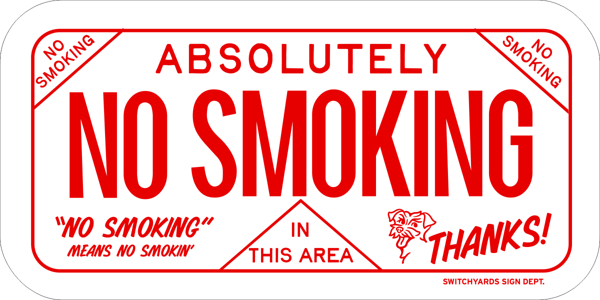 Switchyards 6 x 12 No Smoking Aluminum Sign