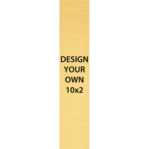 Vertical Engraved Heavy Brass Signs 10" x 2"