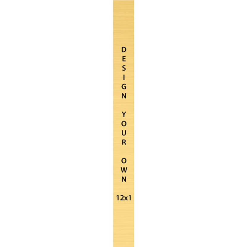 Vertical Engraved Heavy Brass Signs 12" x 1"