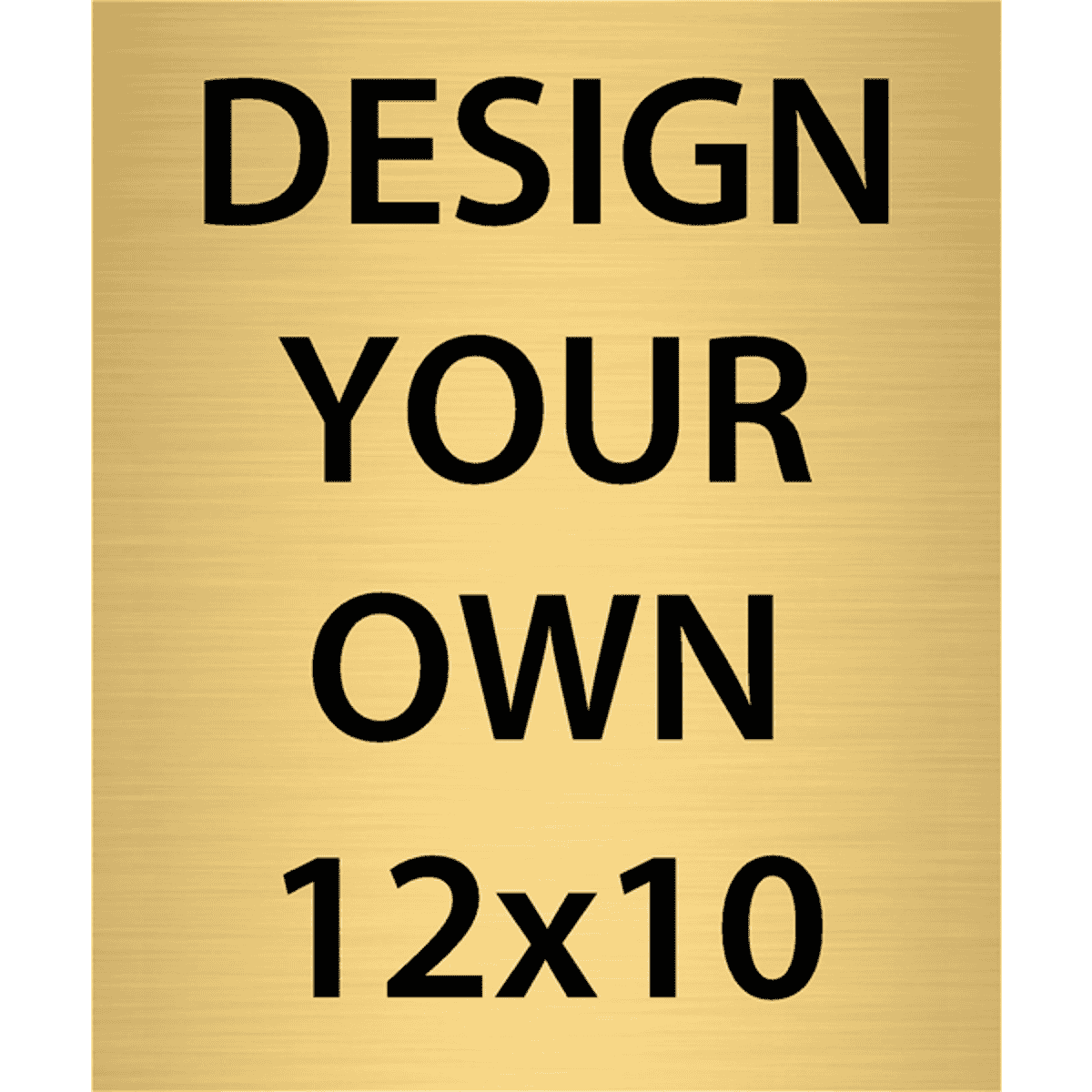 Vertical Engraved Heavy Brass Signs 12" x 10"