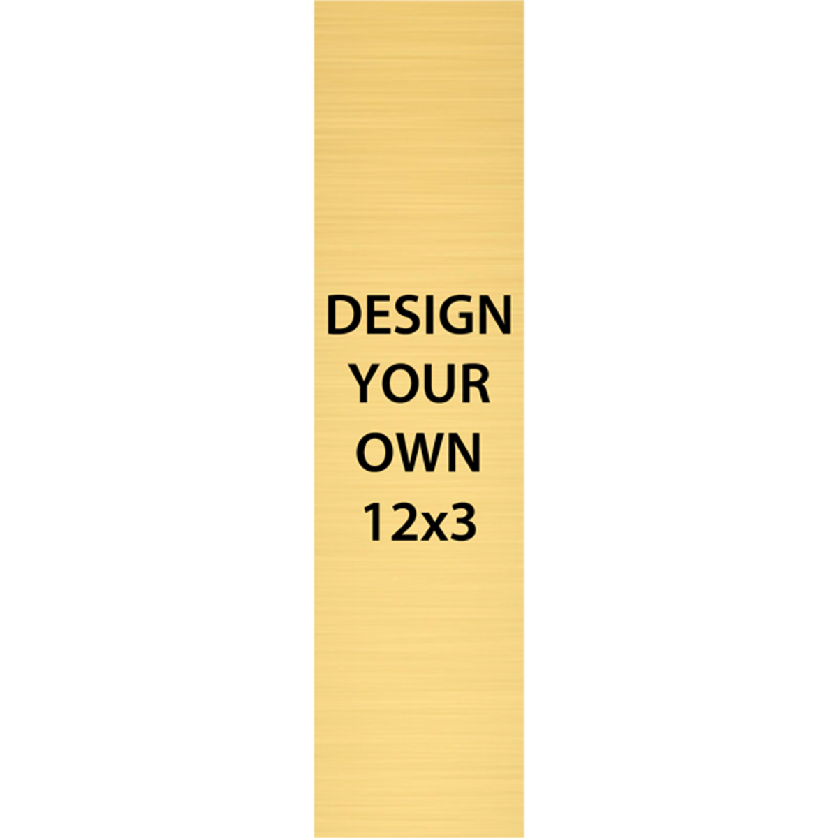 Vertical Engraved Heavy Brass Signs 12" x 3"
