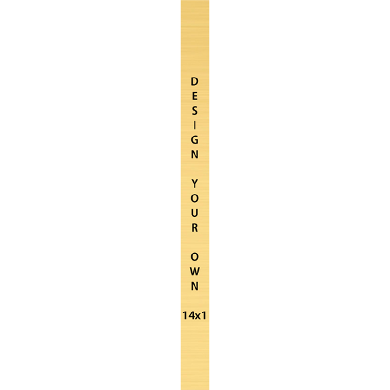 Vertical Engraved Heavy Brass Signs 14" x 1"