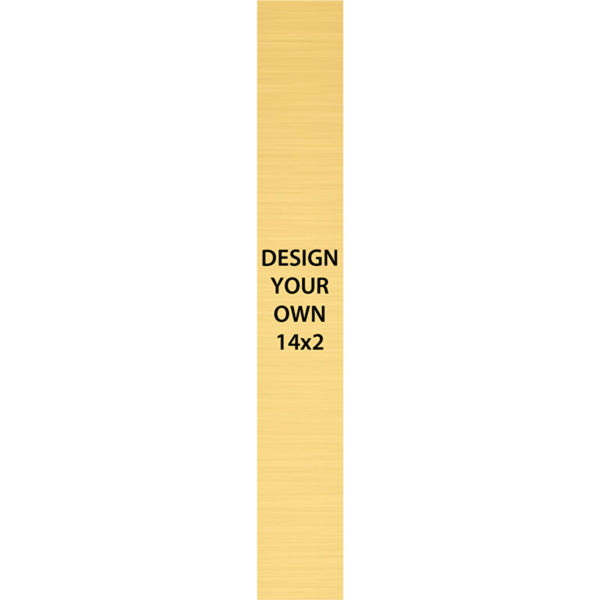 Vertical Engraved Heavy Brass Signs 14" x 2"