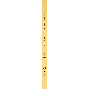 Vertical Engraved Heavy Brass Signs 20" x 1"