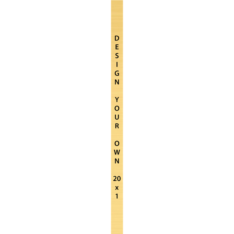 Vertical Engraved Heavy Brass Signs 20" x 1"