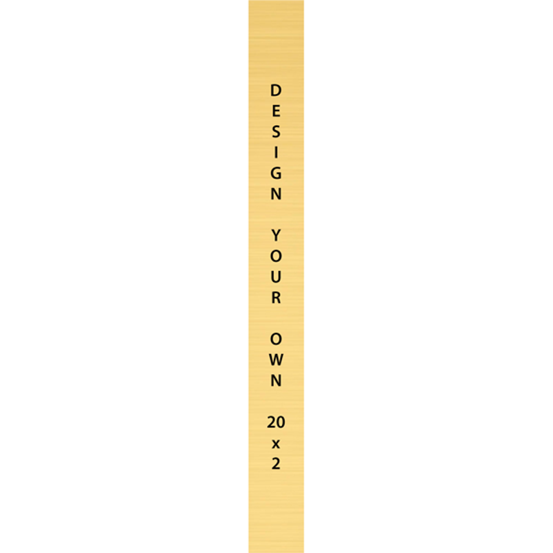 Vertical Engraved Heavy Brass Signs 20" x 2"