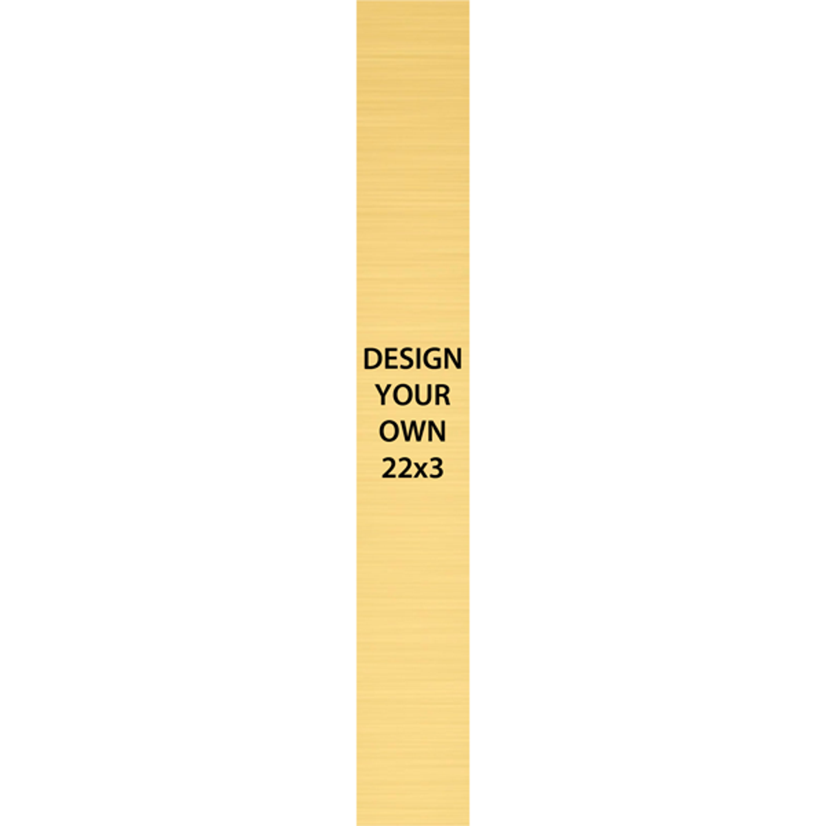 Vertical Engraved Heavy Brass Signs 22" x 3"