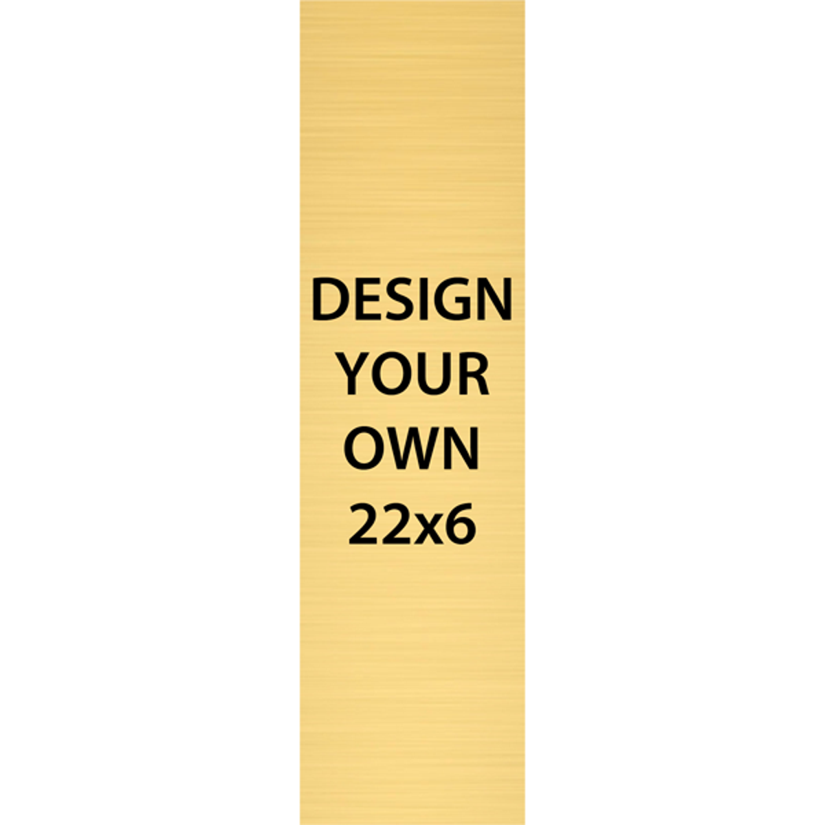Vertical Engraved Heavy Brass Signs 22" x 6"