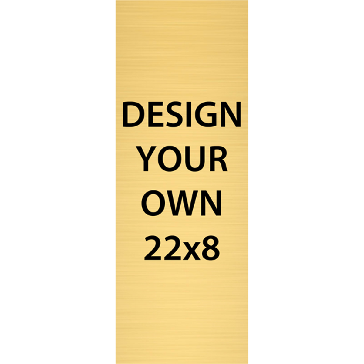 Vertical Engraved Heavy Brass Signs 22" x 8"