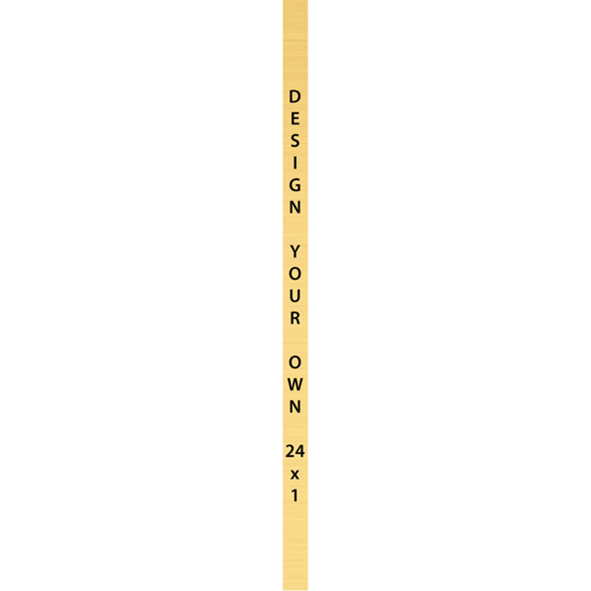 Vertical Engraved Heavy Brass Signs 24" x 1"