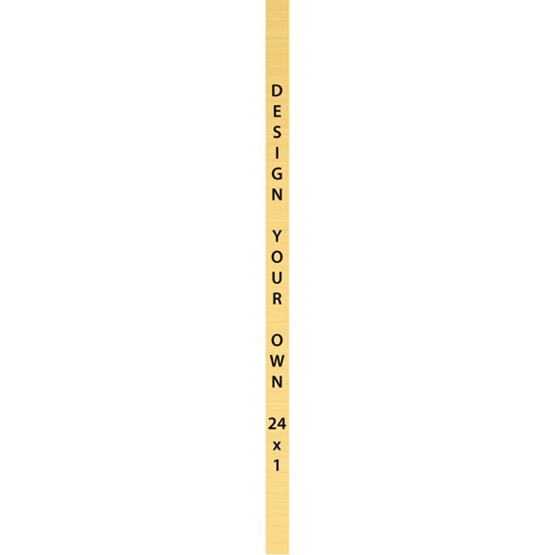 Vertical Engraved Heavy Brass Signs 24" x 1"