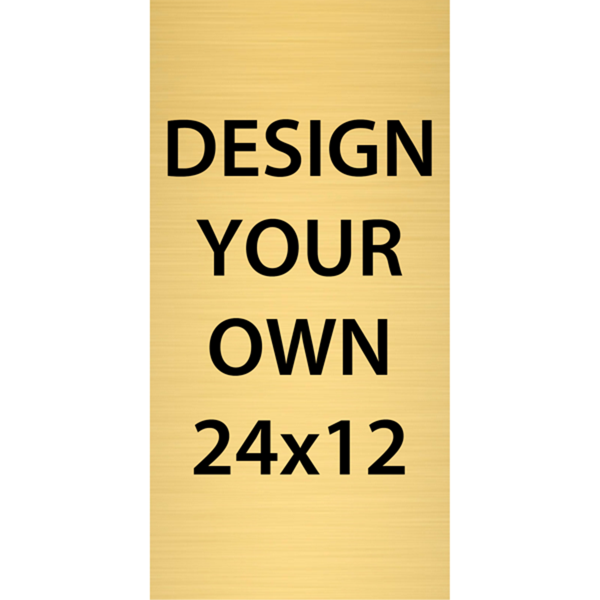 Vertical Engraved Heavy Brass Signs 24" x 12"