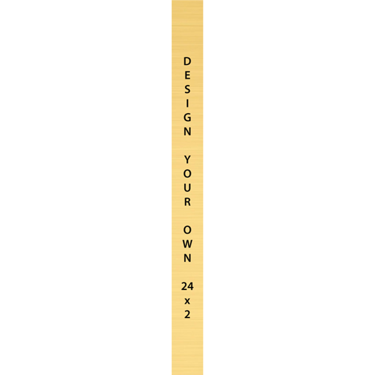 Vertical Engraved Heavy Brass Signs 24" x 2"
